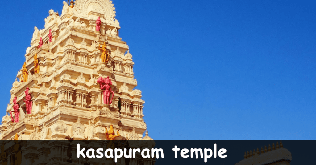 kasapuram temple 