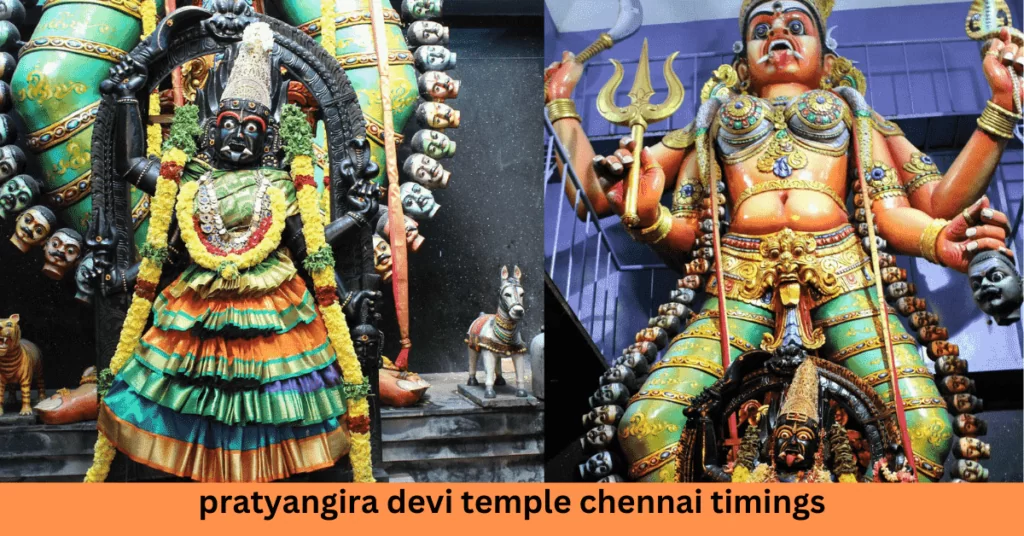 How to Find the Most Upgraded Pratyangira Devi Temple Chennai Timings in 2023 1 pratyangira devi temple chennai timings