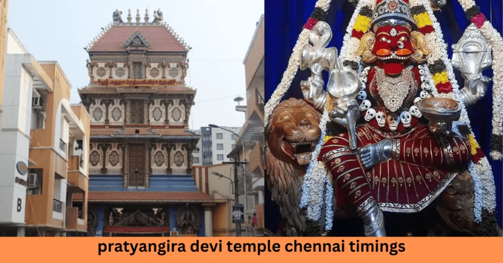 How to Find the Most Upgraded Pratyangira Devi Temple Chennai Timings in 2023 2 pratyangira devi temple chennai timings